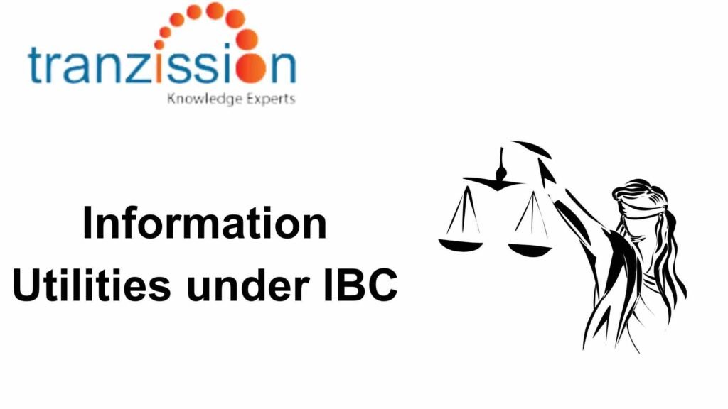 Information Utilities under IBC