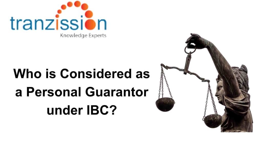 Who is Considered as a Personal Guarantor under IBC?