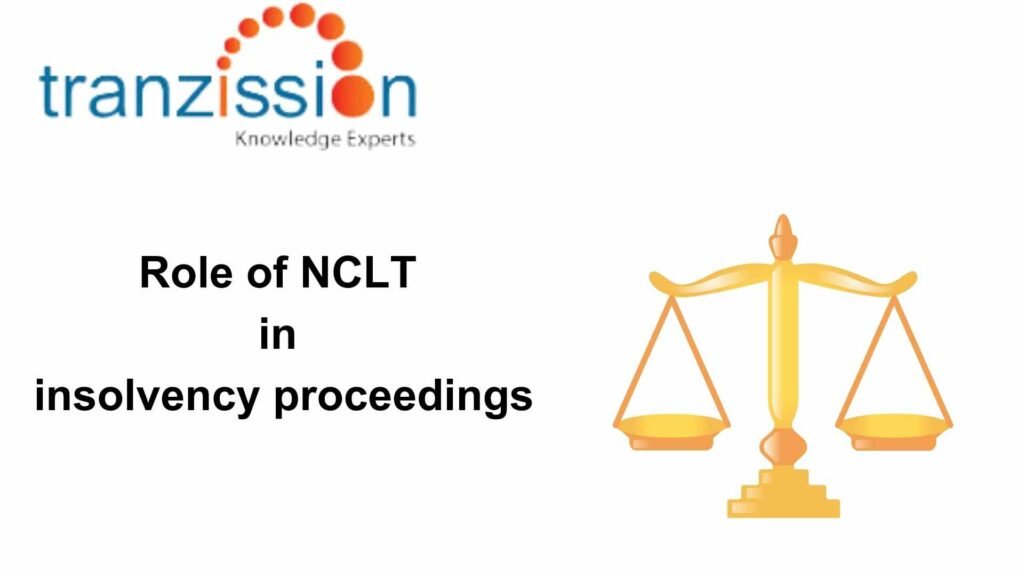 Role of NCLT in insolvency proceedings