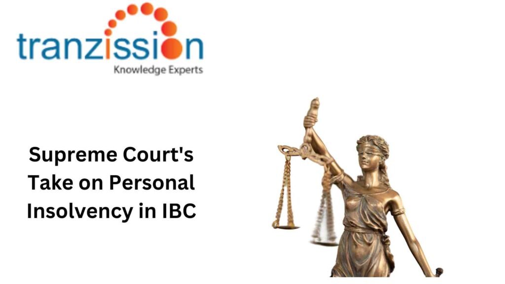 Supreme Court's Take on Personal Insolvency in IBC