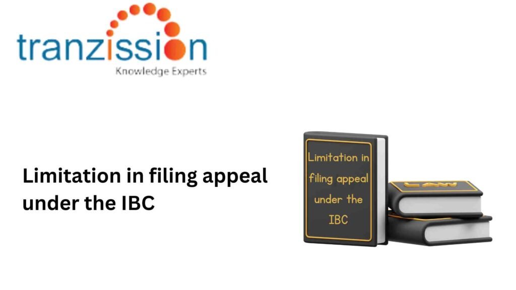 Limitation in filing appeal under the IBC