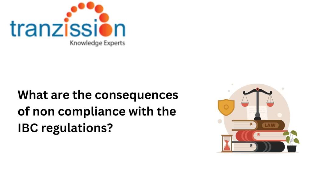 non compliance with the IBC regulations