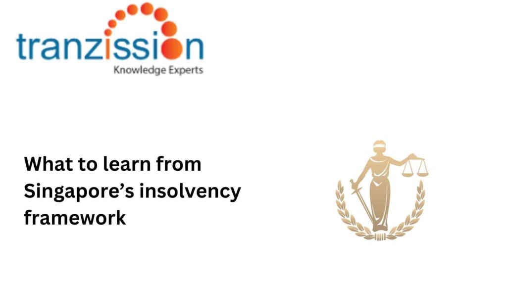 Singapore insolvency framework