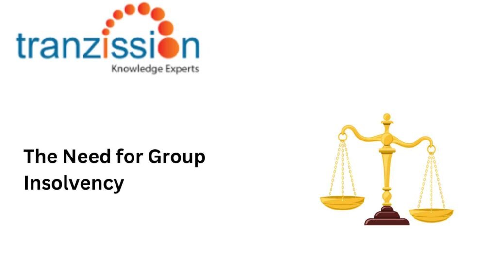 Need for Group Insolvency