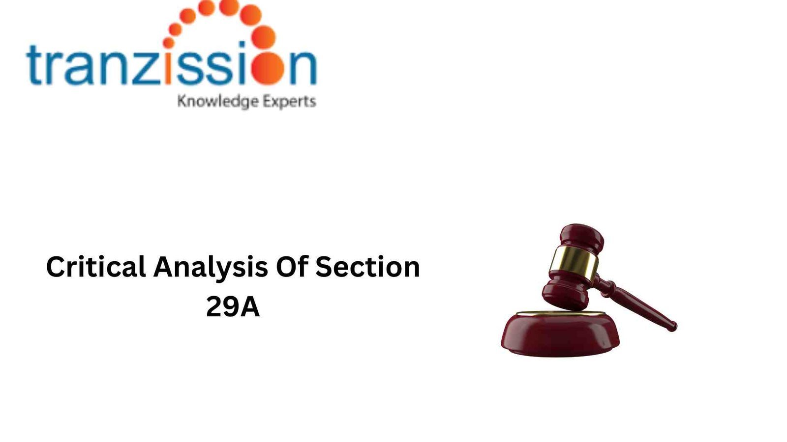 Critical Analysis Of Section 29A