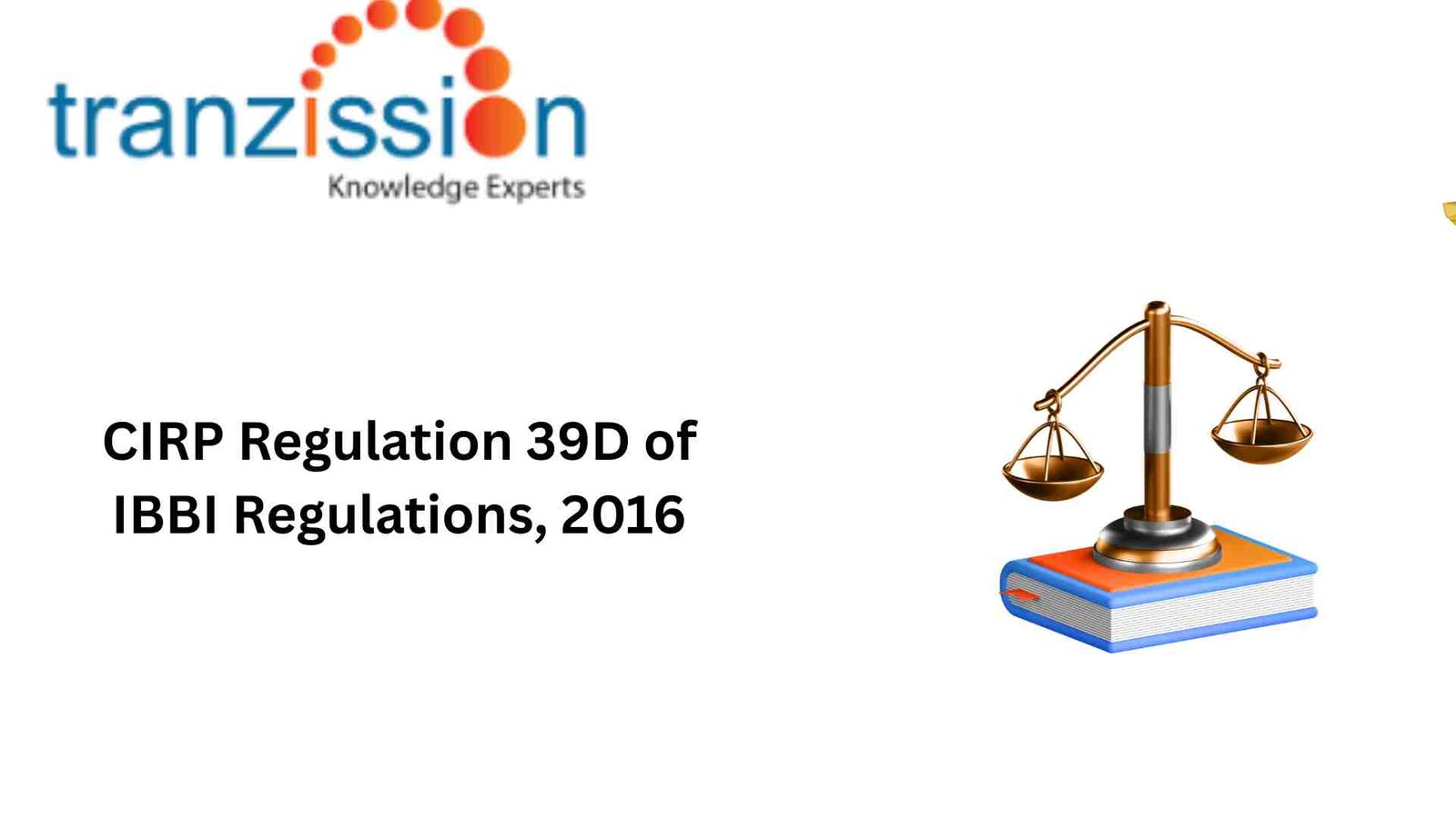 CIRP Regulation 39D of IBBI Regulations, 2016