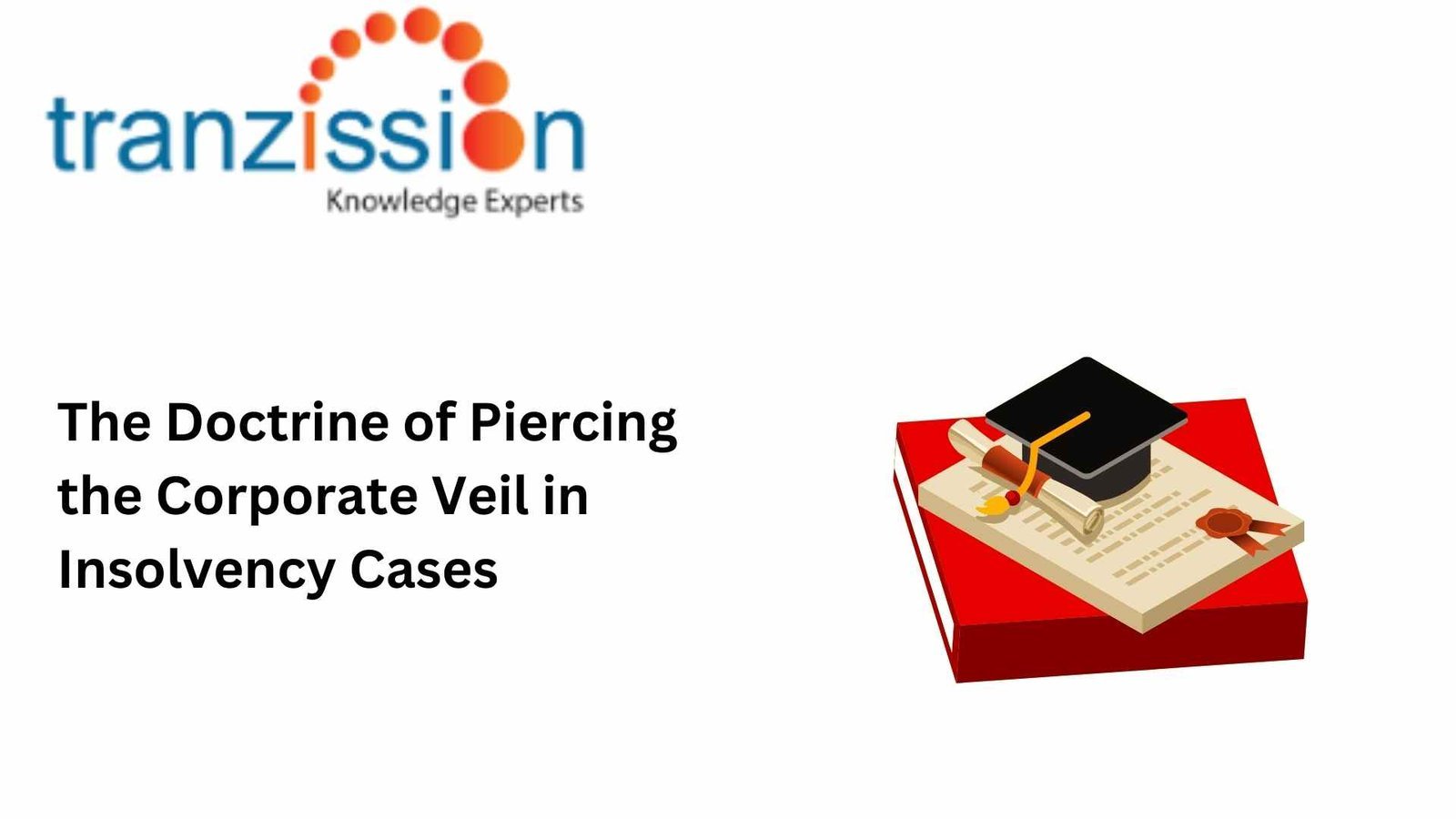 Corporate Veil in Insolvency