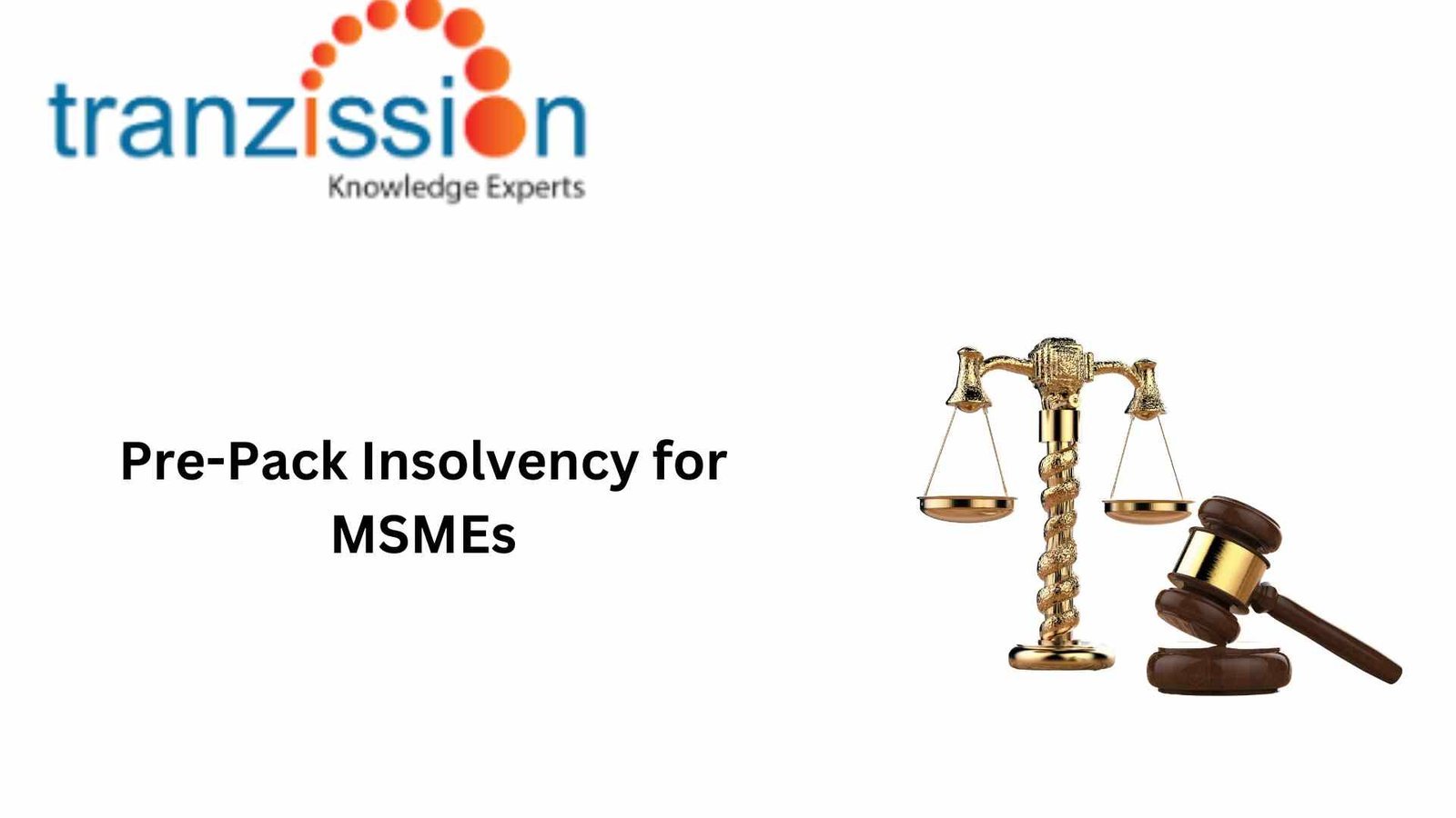 Pre-Pack Insolvency for MSMEs