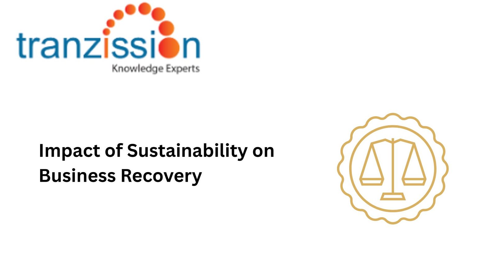 Sustainability on Business Recovery
