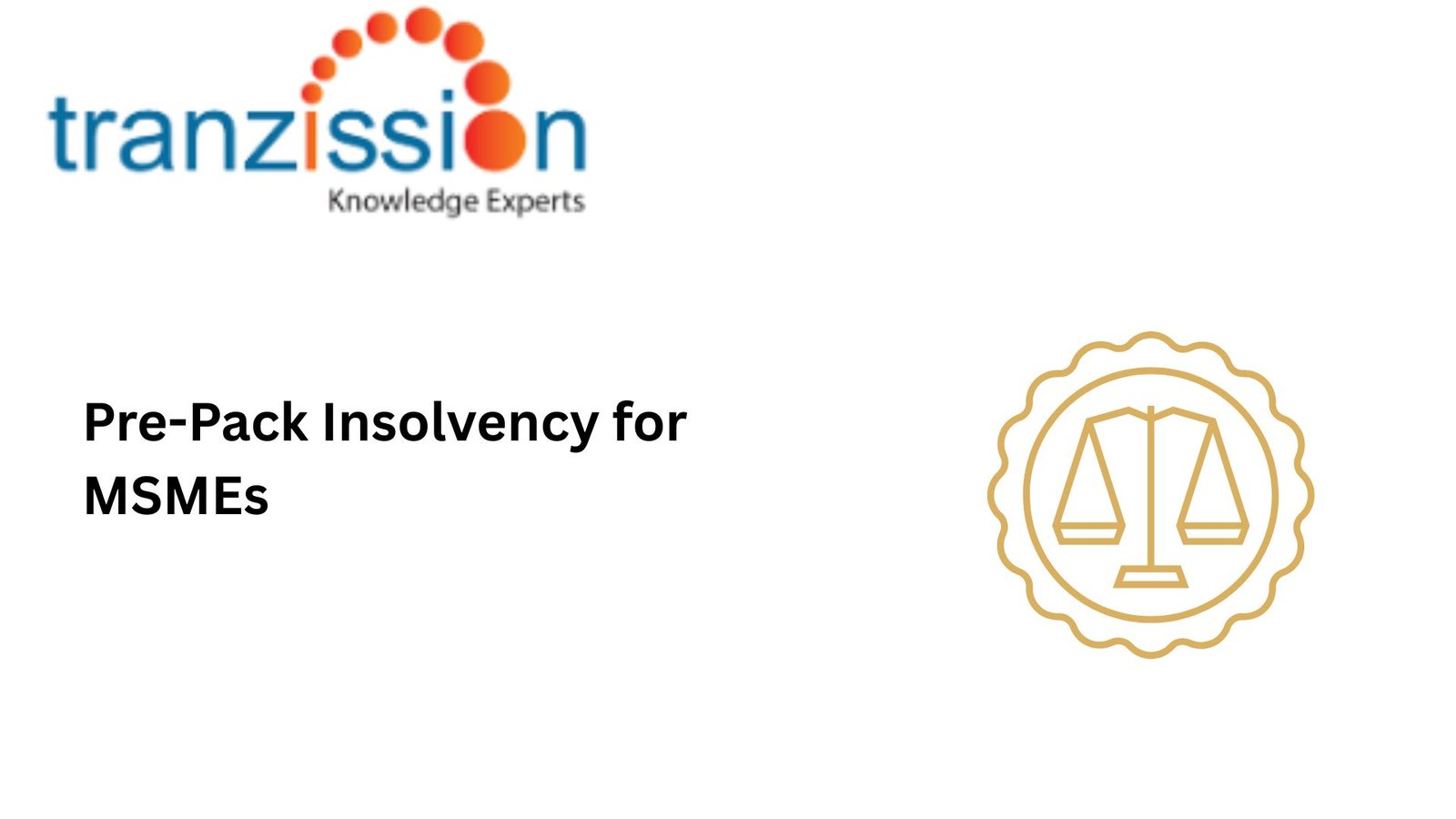 Pre-Pack Insolvency for MSMEs