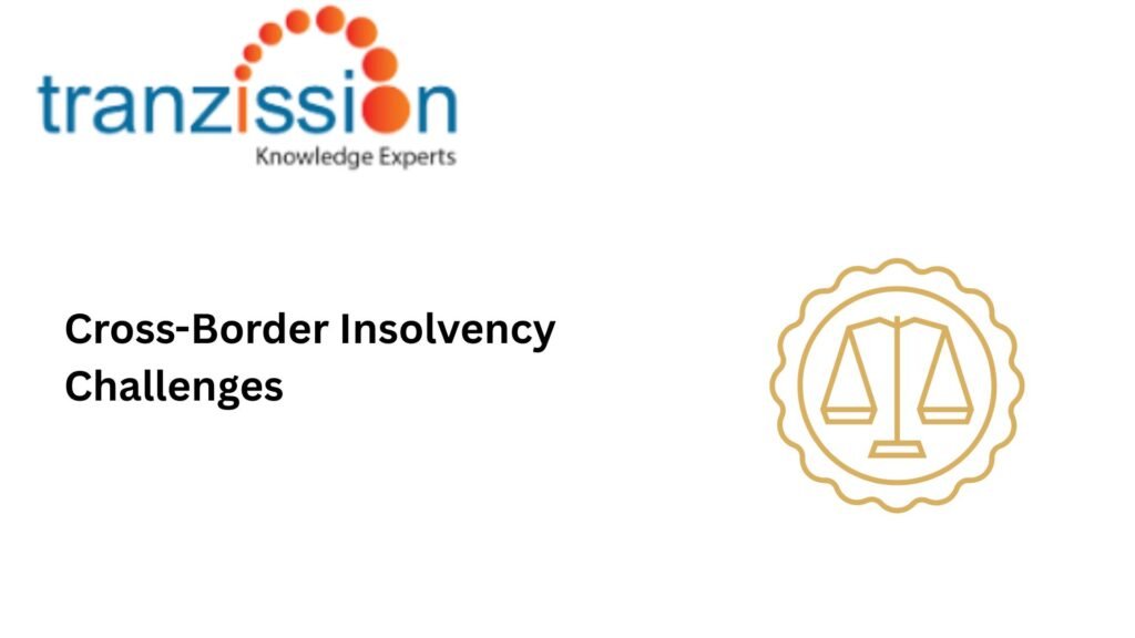 Cross-Border Insolvency Challenges