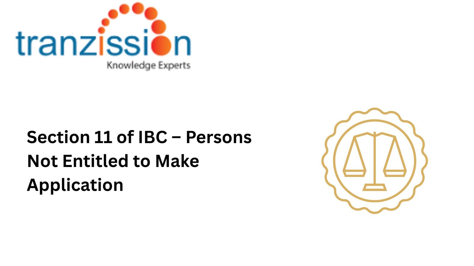 Section 11 of IBC – Persons Not Entitled to Make Application
