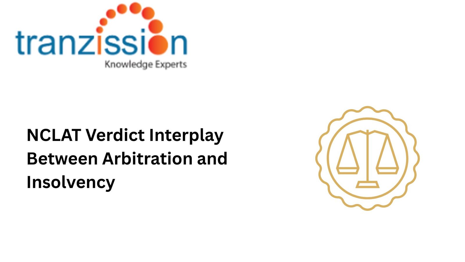 NCLAT Verdict Interplay Between Arbitration and Insolvency