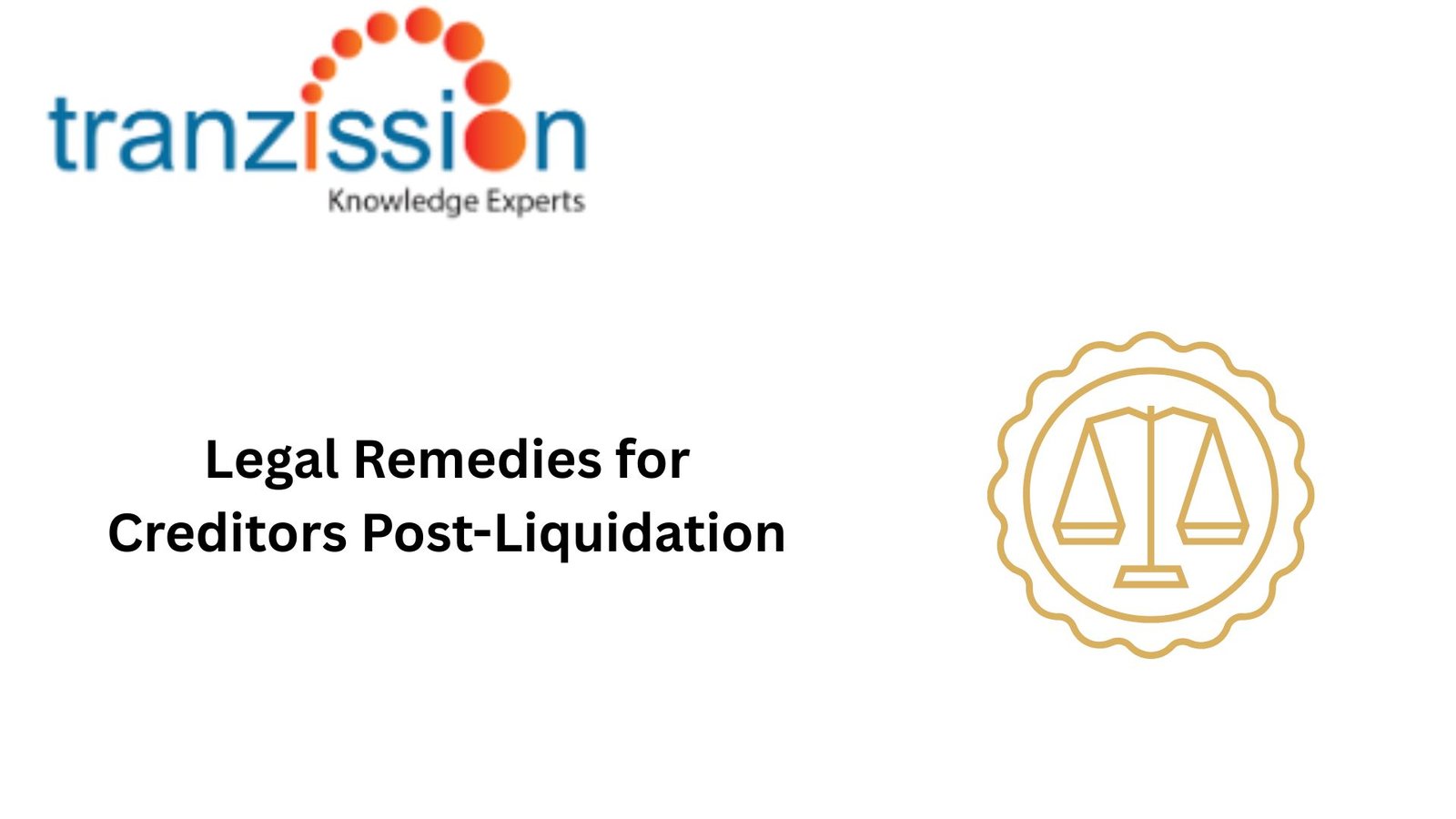 Legal Remedies for Creditors Post-Liquidation