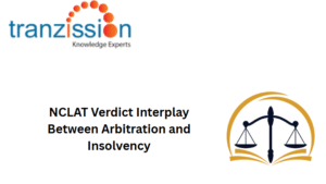 NCLAT’s Verdict Reshapes the Interplay Between Arbitration and Insolvency