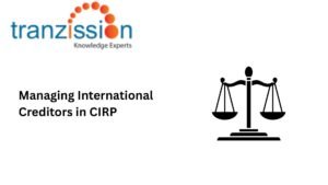 Managing International Creditors in CIRP
