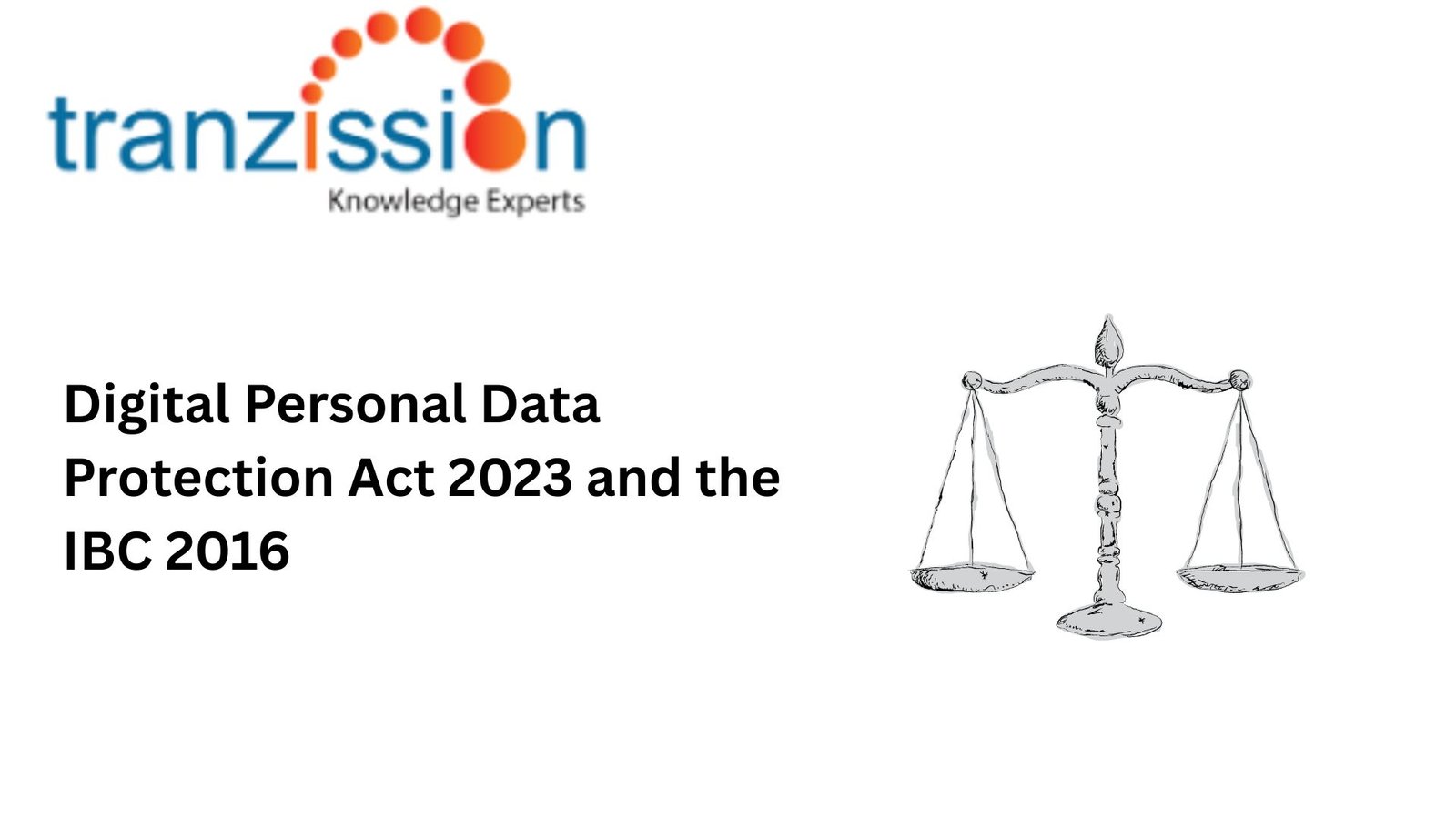Digital Personal Data Protection Act 2023 and the IBC 2016
