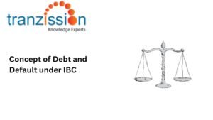 Concept of Debt and Default under IBC