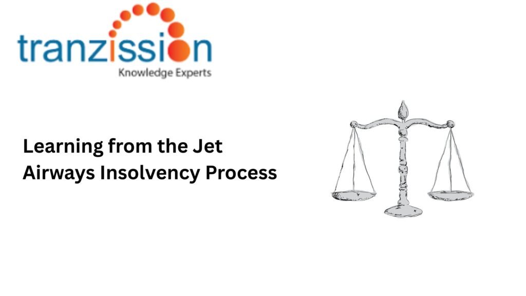 Learning from the Jet Airways Insolvency Process