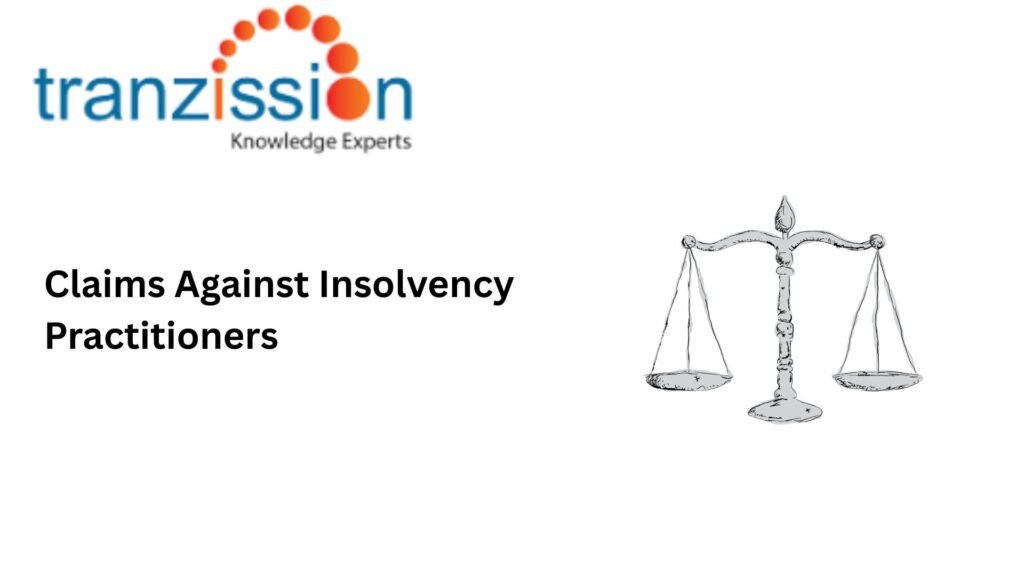 Claims Against Insolvency Practitioners