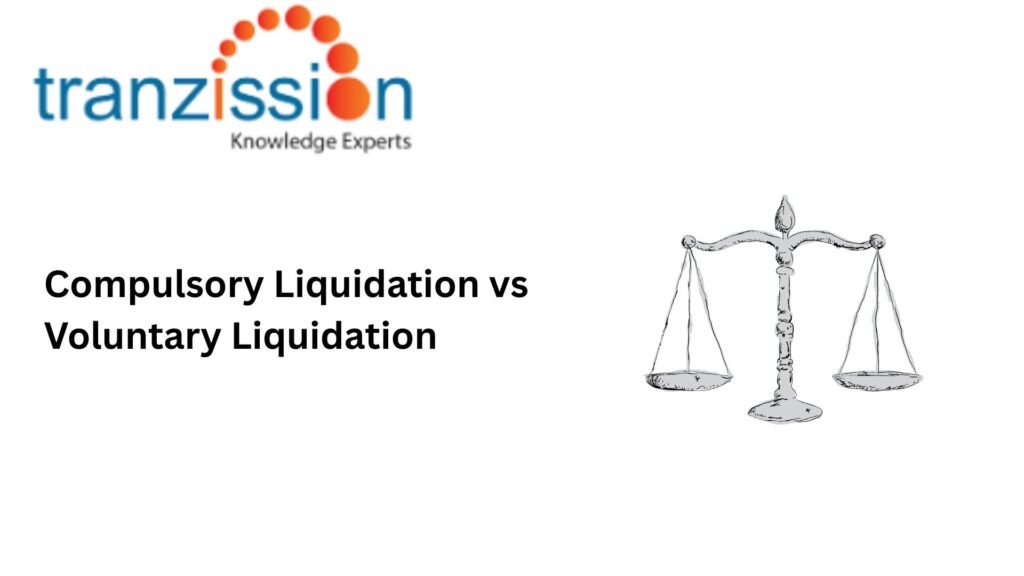 Compulsory Liquidation vs Voluntary Liquidation