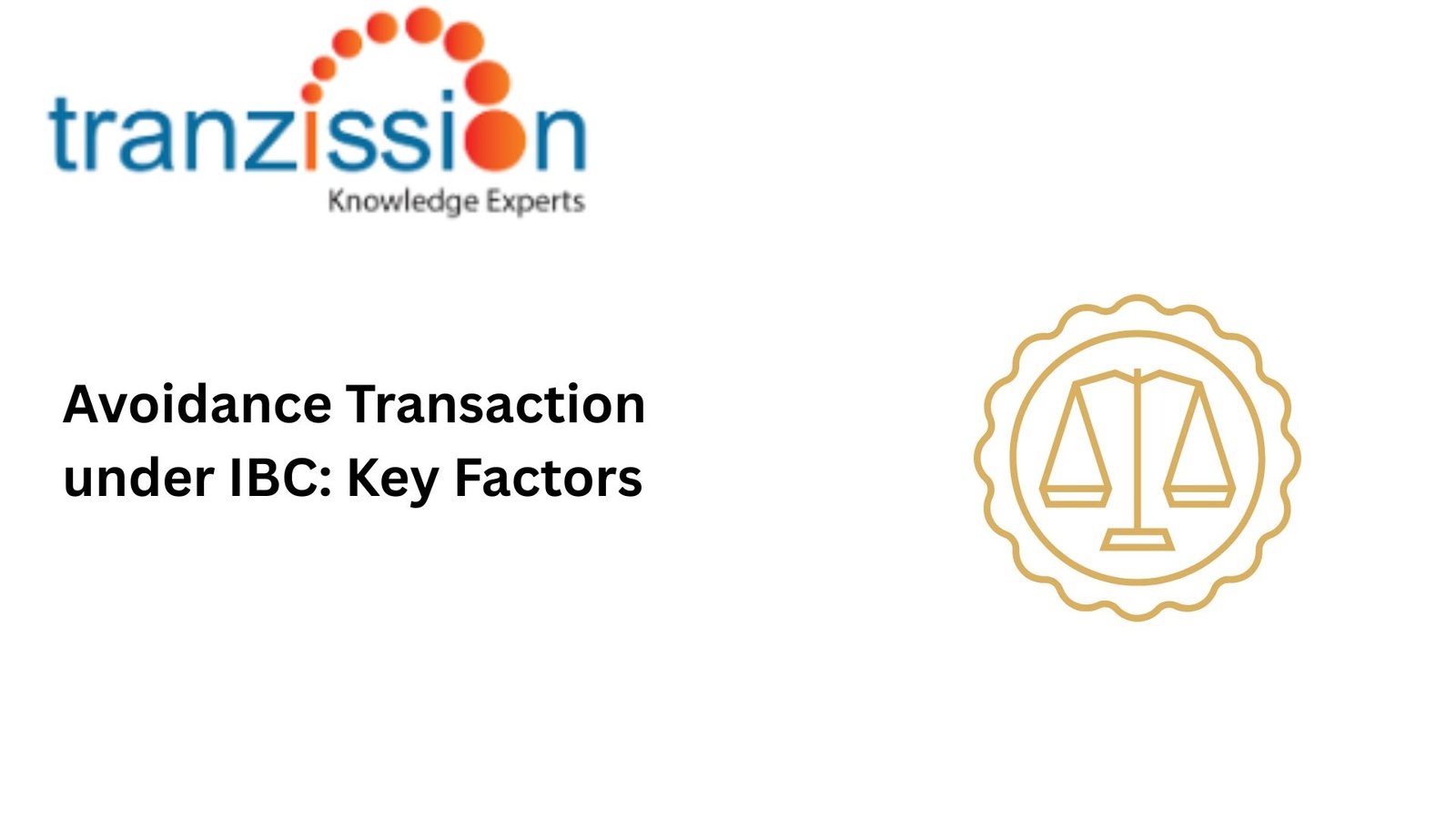 Avoidance Transaction under IBC: Key Factors