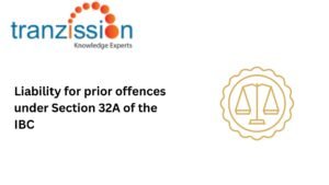 Liability for prior offences under Section 32A of the IBC
