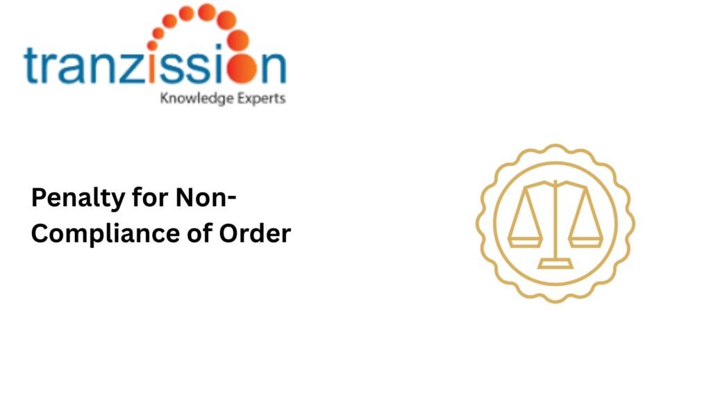 Penalty for Non-Compliance of Order