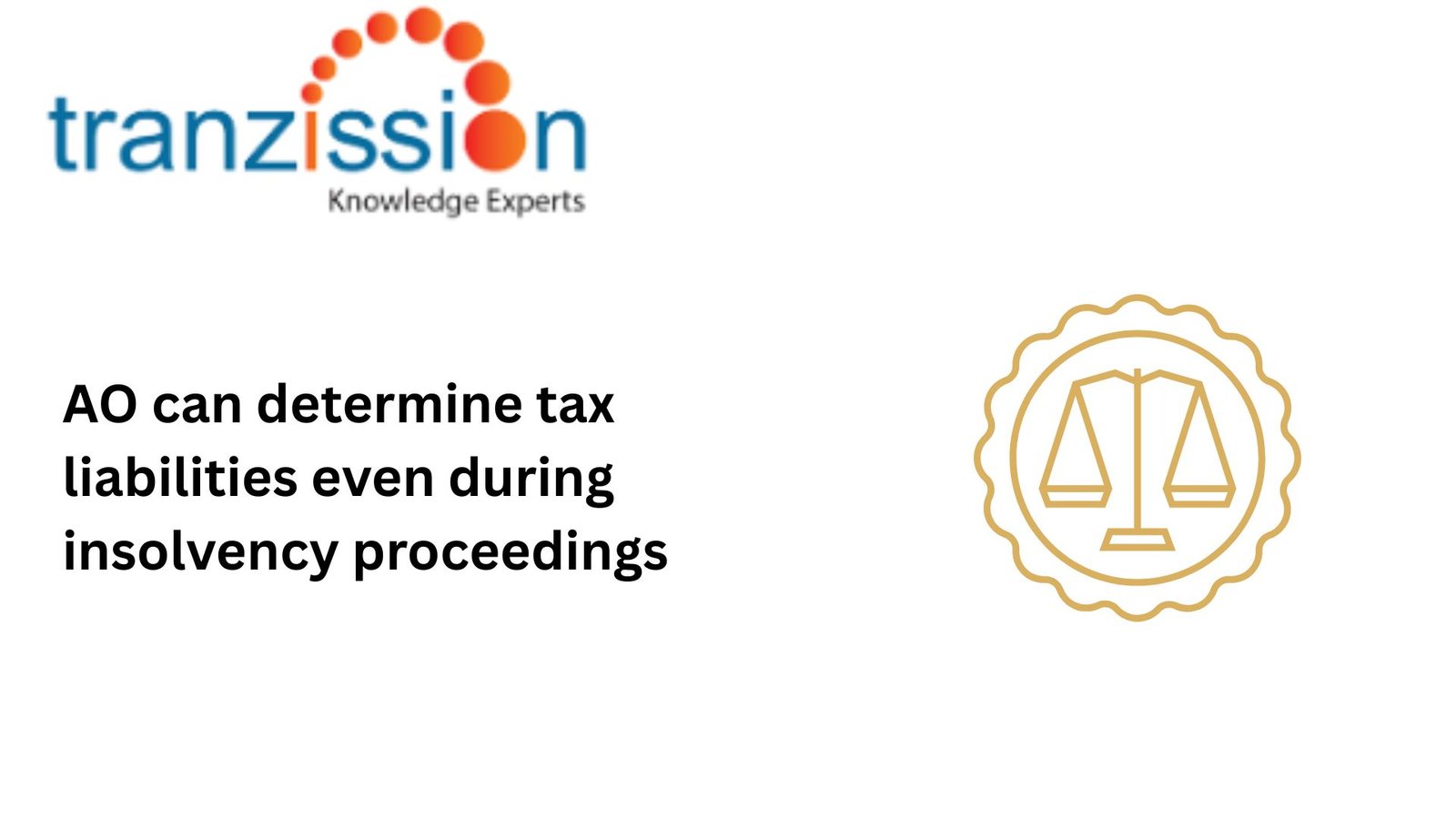 AO can determine tax liabilities even during insolvency proceedings