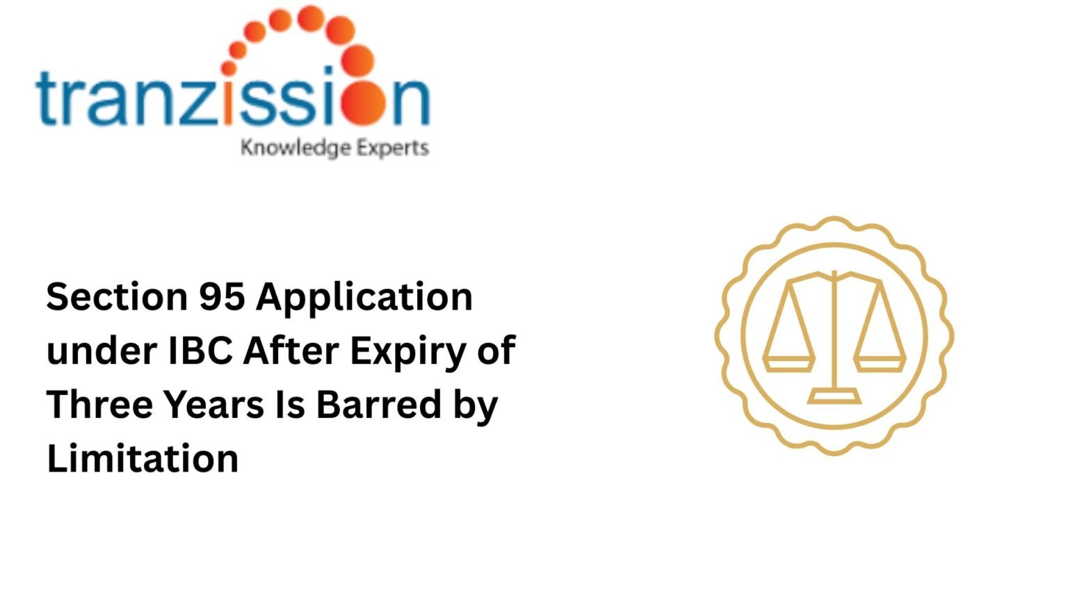 Section 95 Example Section 95 Application under IBC After Expiry of Three Years Is Barred ...