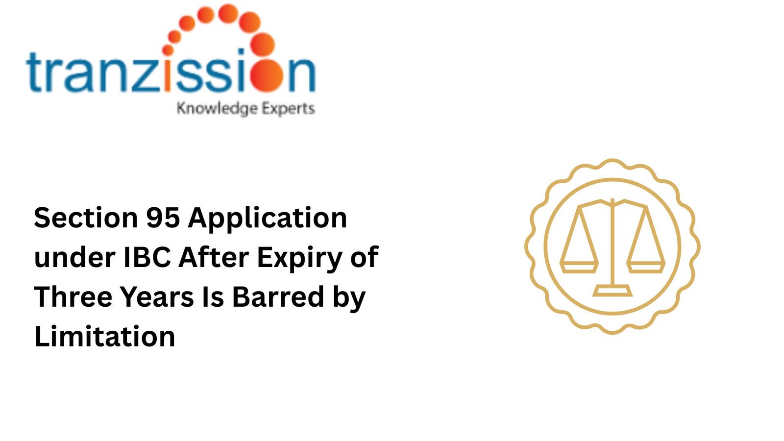 Section 95 Application under IBC After Expiry of Three Years Is Barred by Limitation