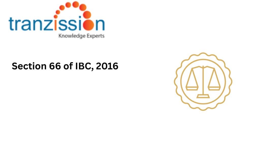 Section 66 of IBC, 2016