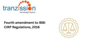 Fourth amendment to IBBI CIRP Regulations, 2016