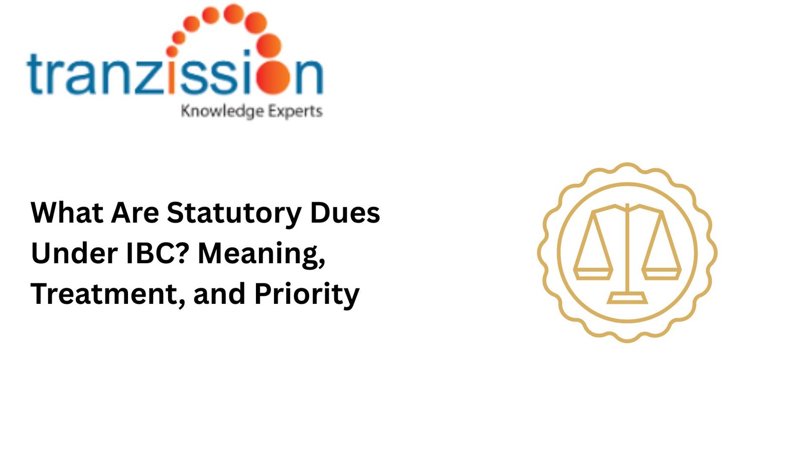 What Are Statutory Dues Under IBC? Meaning, Treatment, and Priority