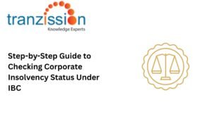 Step-by-Step Guide to Checking Corporate Insolvency Status Under IBC