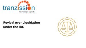Revival over Liquidation under the IBC